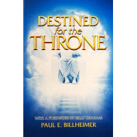 DESTINED FOR THE THRONE – PAUL E. BILLHEIMER